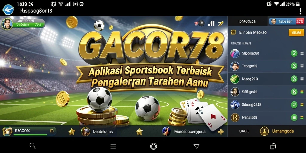 Tampilan utama GACOR78 dengan berbagai opsi taruhan dan interaksi pengguna.